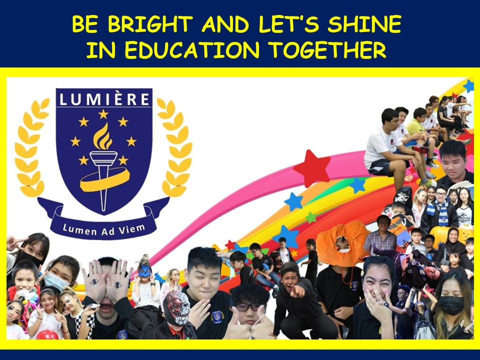 Lumiere students, be bright and let's shine with Lumiere Academy togather.